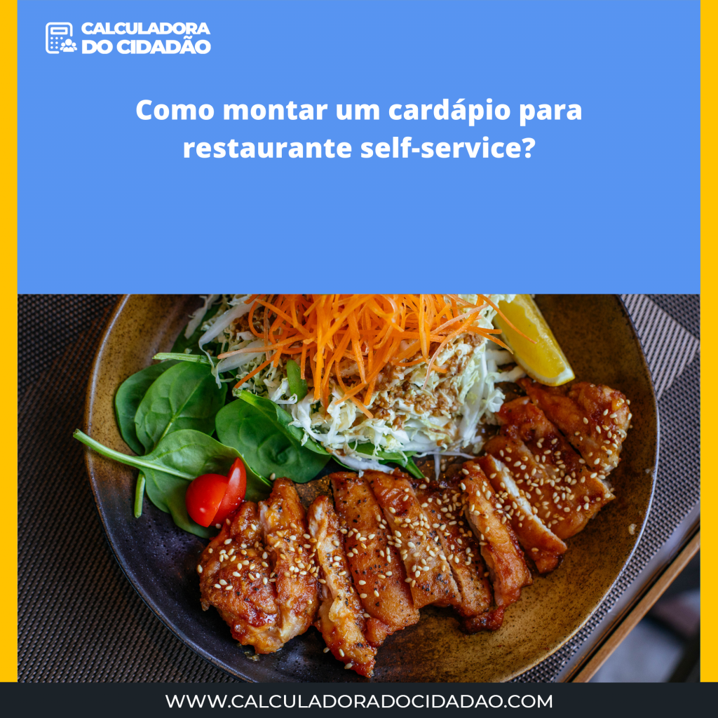 Como montar um cardápio para restaurante self-service?