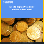 Moeda Digital: Veja Como Funcionará No Brasil